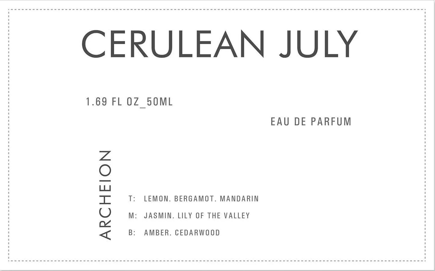 Cerulean July label: 1.69 fl oz, 50 ml, eau de parfum, Archeion; notes of lemon, bergamot, mandarin, jasmine, lily of the valley, amber, cedarwood